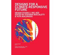 Stefania Boccaletti Yota Adileni Design for a Climate Responsive Fut (Tascabile)