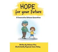 Stefania Diaz Hope for your Future (Copertina rigida)