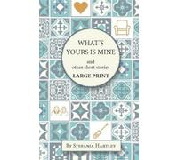 Stefania Hartley What's Yours is Mine (Tascabile) Sicilian Stories