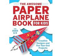 Stefania Luca The Awesome Paper Airplane Book for Kids (Tascabile)