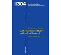 Stefania Maci (Critical) Discourse Studies and the (new?) nor (Copertina rigida)