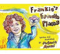 Stefania Munzi Frankie's Favorite Places (Tascabile)