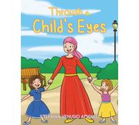 Stefania Venusio Amicucci Through a Child's Eyes (Tascabile)