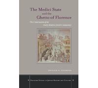 Stefanie B. Siegmu The Medici State and the Ghetto of Floren (Copertina rigida)