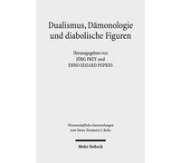 Stefanie Christine Hertel- Dualismus, Dämonologie und diabolische Fi (Tascabile)