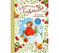 Stefanie Dahle Erdbeerinchen Erdbeerfee. Die schönsten Vorles (Copertina rigida)