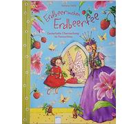 Stefanie Dahle Erdbeerinchen Erdbeerfee. Zauberhafte Überrasc (Copertina rigida)