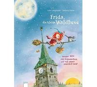 Stefanie Dahle Frida, die kleine Waldhexe: Donner, Blitz und (Copertina rigida)
