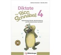 Stefanie Dreckt Diktate mit Rico Schnabel, Klasse 4: Selbstständig D (Broschüre)