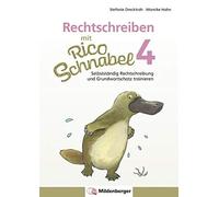 Stefanie Dreckt Rechtschreiben mit Rico Schnabel, Klasse 4: Selbstst (Broschüre)