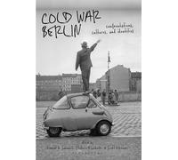 Stefanie Eisenhuth Cold War Berlin (Tascabile)