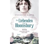 Stefanie H. Mar Die Liebenden von Bloomsbury - Vita und der Garten d (Tascabile)