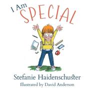 Stefanie Haidenschuster I Am Special (Copertina rigida)