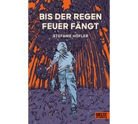 Stefanie Höfler er Regen Feuer fängt: Roman (Tascabile)