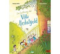 Stefanie Höfler Die Eroberung der Villa Herbstgold: Vierfarb (Copertina rigida)