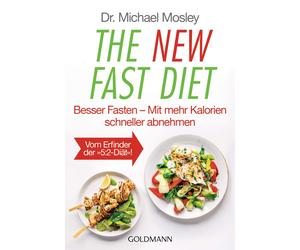 Stefanie Hutter The New Fast Diet: Besser Fasten - Mit mehr Kalorien (Tascabile)