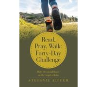 Stefanie Kipfer Read, Pray, Walk (Tascabile)