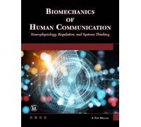 Stefanie Molicki Biomechanics of Human Communication (Copertina rigida)