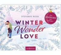 Stefanie Neeb Winter Wonder Love: Ein Adventskalender zum Ver (Copertina rigida)