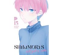 Stefanie Probst Keigo Maki Shikimori's not just a Cutie 15 (Tascabile)