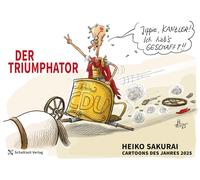 Stefanie Rohde Der Triumphator - Cartoons des Jahres 2025: die best (Tascabile)