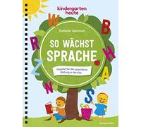 Stefanie Salomo So wächst Sprache: Impulse für die sprach (Plastikspiralbindung)