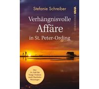 Stefanie Schrei Verhängnisvolle Affäre in St. Peter-Ording: Der 14. (Tascabile)