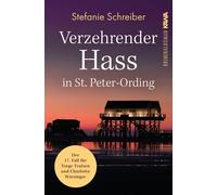 Stefanie Schrei Verzehrender Hass in St. Peter-Ording: Der 17. Fall (Tascabile)
