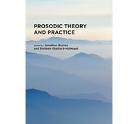 Stefanie Shattuck-Hufnagel Jonathan Barn Prosodic Theory and Practi (Tascabile)