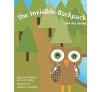 Stefanie Sherbon The Invisible Backpack (Tascabile)