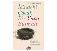 Stefanie Stahl Icindeki Cocuk Bir Yuva Bulmali: (Neredeyse) Tüm Soru (Tascabile)