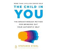Stefanie Stahl The Child in You (Tascabile)