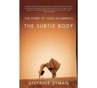 Stefanie Syman The Subtle Body (Tascabile)