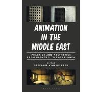 Stefanie Van de Peer Animation in the Middle East (Tascabile) World Cinema