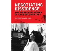 Stefanie Van de Peer Negotiating Dissidence (Tascabile)