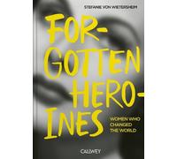 Stefanie von Wietersheim Forgotten Heroines (Copertina rigida)