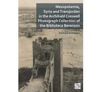 Stefano Anastas Mesopotamia, Syria and Transjordan in the Archibald (Tascabile)