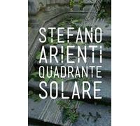 Stefano Arienti. Quadrante solare - [Nexo]