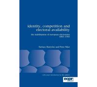 Stefano Bartolini Peter Identity, Competition and Electoral Availab (Tascabile)