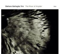 Stefano Battaglia Trio The River of Anyder (CD) Album