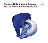 Stefano Bollani & Iiro Rantala - Jazz At Berlin Philarmonic Xv - Cd (digipack)
