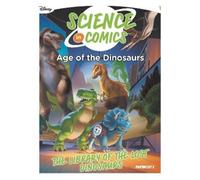 Disney Science in Comics: Age of the Dinosaurs (Volume 1)