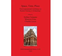 Stefano Campana Space Time Place Third International Conference on R (Tascabile)