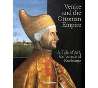Stefano Carboni Venice and the Ottoman Empire (Copertina rigida)