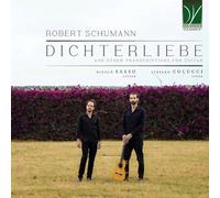 Stefano Colucci / Nicolo Sasso / Nando Di Modugno - Audio Cd Stefano Colucci / Nicolo Sasso / Nando Di Modugno - Robert Schumann. Dichterliebe, And Other Transcriptions For Guitar