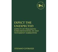 Stefano Cotrozzi Expect the Unexpected (Tascabile)