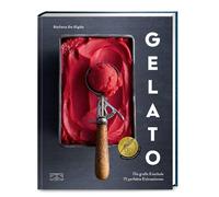 Stefano De Gigl Gelato: Die große Eisschule & 75 perfekte Eis (Copertina rigida)