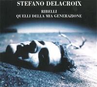 Stefano Delacroix - Ribelli