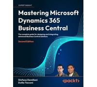Stefano Demiliani Duilio Mastering Microsoft Dynamics 365 Business (Tascabile)
