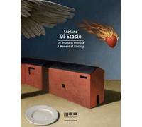 Stefano Di Stasio. Un attimo di eternità-A moment of eternity. Ediz. bilingue
